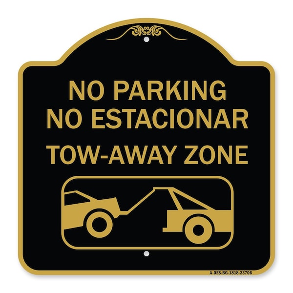Signmission No Parking No Estacionar Tow Away Zone Directional Arrow Tacionamiento Zona De Carga, BG-1818-23706 A-DES-BG-1818-23706 - main